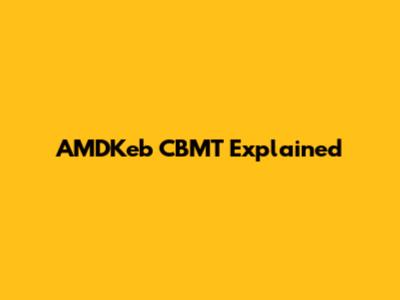AMDKeb CBMT Explained