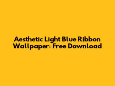 Aesthetic Light Blue Ribbon Wallpaper: Free Download