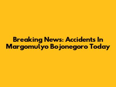 Breaking News: Accidents In Margomulyo Bojonegoro Today