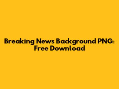 Breaking News Background PNG: Free Download
