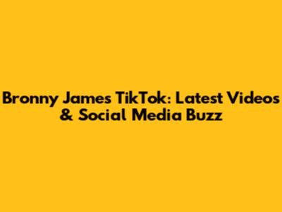 Bronny James' TikTok: Latest Videos & Social Media Buzz