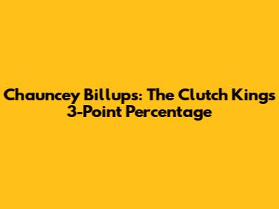 Chauncey Billups: The Clutch King's 3-Point Percentage