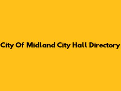 City Of Midland City Hall Directory