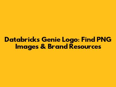 Databricks Genie Logo: Find PNG Images & Brand Resources