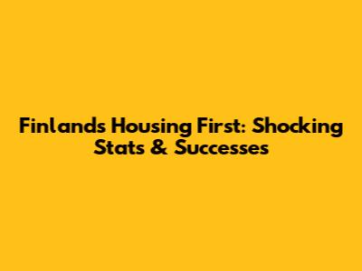 Finland's Housing First: Shocking Stats & Successes
