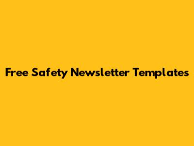 Free Safety Newsletter Templates