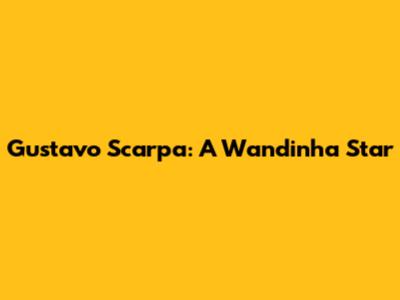 Gustavo Scarpa: A Wandinha Star