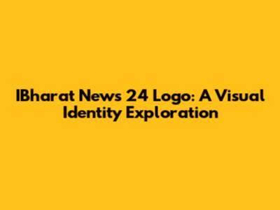 IBharat News 24 Logo: A Visual Identity Exploration