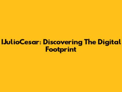 IJulioCesar: Discovering The Digital Footprint