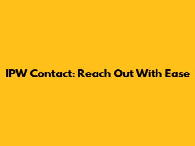 IPW Contact: Reach Out With Ease