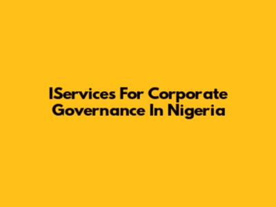 IServices For Corporate Governance In Nigeria