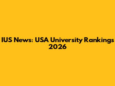 IUS News: USA University Rankings 2026
