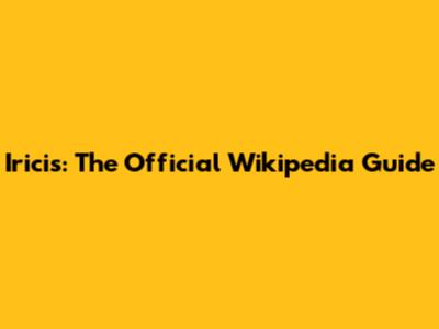 Iricis: The Official Wikipedia Guide