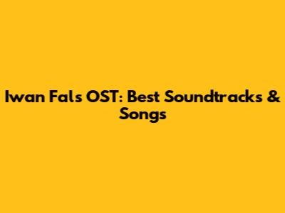 Iwan Fals OST: Best Soundtracks & Songs