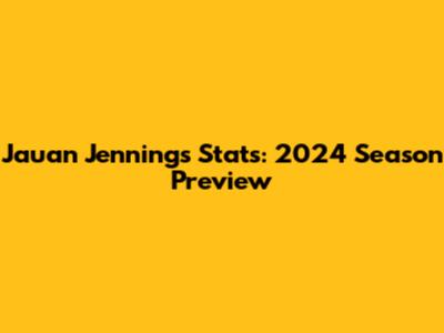 Jauan Jennings Stats: 2024 Season Preview