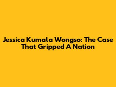 Jessica Kumala Wongso: The Case That Gripped A Nation