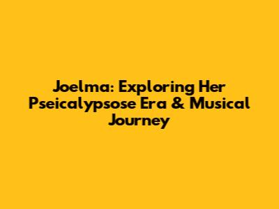 Joelma: Exploring Her Pseicalypsose Era & Musical Journey
