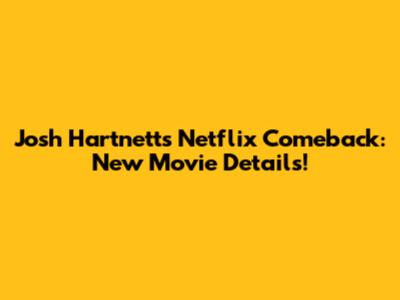 Josh Hartnett's Netflix Comeback: New Movie Details!