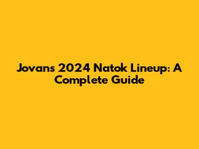 Jovan's 2024 Natok Lineup: A Complete Guide
