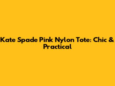 Kate Spade Pink Nylon Tote: Chic & Practical