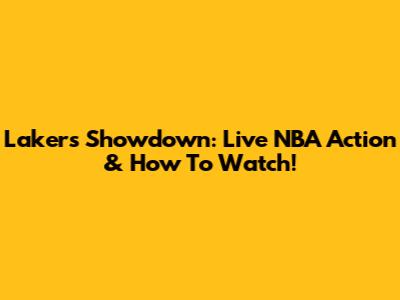 Lakers Showdown: Live NBA Action & How To Watch!