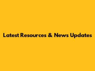 Latest Resources & News Updates