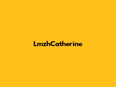 LmzhCatherine