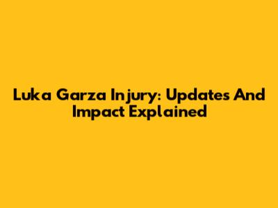 Luka Garza Injury: Updates And Impact Explained