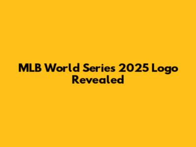 MLB World Series 2025 Logo Revealed