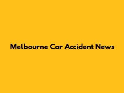 Melbourne Car Accident News