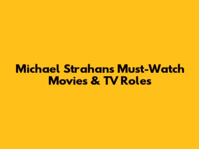 Michael Strahan's Must-Watch Movies & TV Roles