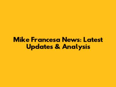 Mike Francesa News: Latest Updates & Analysis