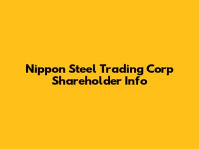 Nippon Steel Trading Corp Shareholder Info