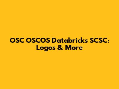 OSC OSCOS Databricks SCSC: Logos & More