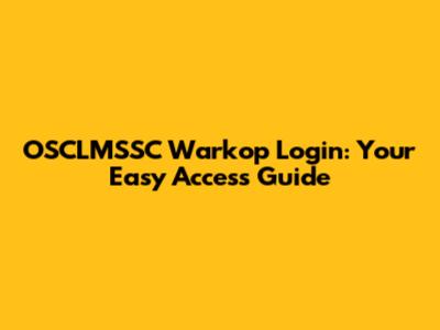 OSCLMSSC Warkop Login: Your Easy Access Guide