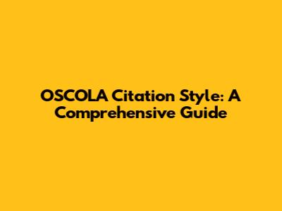 OSCOLA Citation Style: A Comprehensive Guide