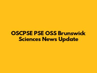 OSCPSE PSE OSS Brunswick Sciences News Update