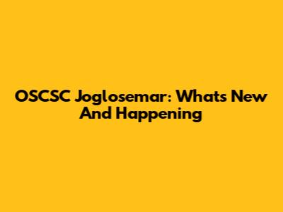 OSCSC Joglosemar: What's New And Happening