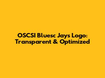 OSCSI Bluesc Jays Logo: Transparent & Optimized