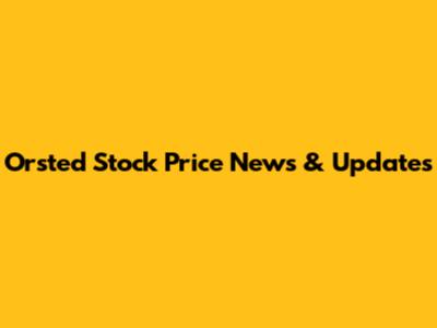 Orsted Stock Price News & Updates