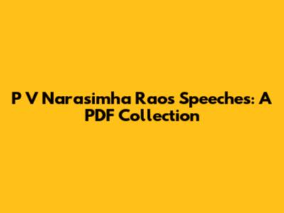 P V Narasimha Rao's Speeches: A PDF Collection
