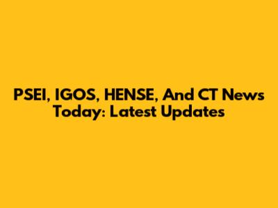 PSEI, IGOS, HENSE, And CT News Today: Latest Updates