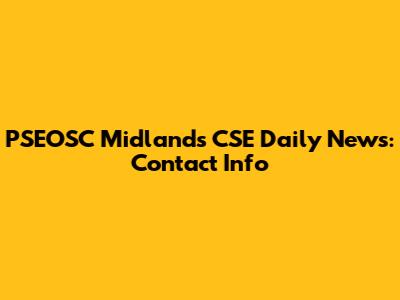 PSEOSC Midlands CSE Daily News: Contact Info