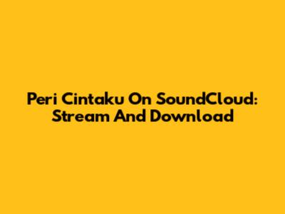 Peri Cintaku On SoundCloud: Stream And Download