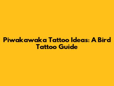 Piwakawaka Tattoo Ideas: A Bird Tattoo Guide