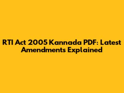 RTI Act 2005 Kannada PDF: Latest Amendments Explained