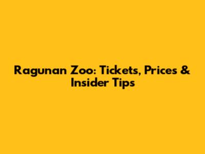 Ragunan Zoo: Tickets, Prices & Insider Tips