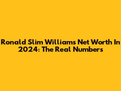 Ronald "Slim" Williams Net Worth In 2024: The Real Numbers