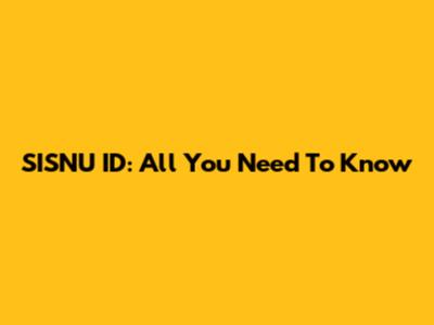 SISNU ID: All You Need To Know