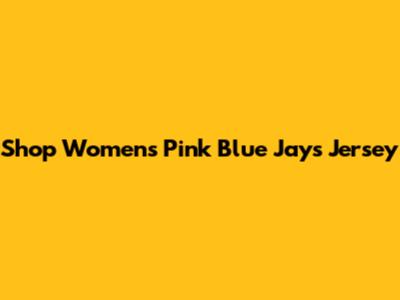 Shop Women's Pink Blue Jays Jersey